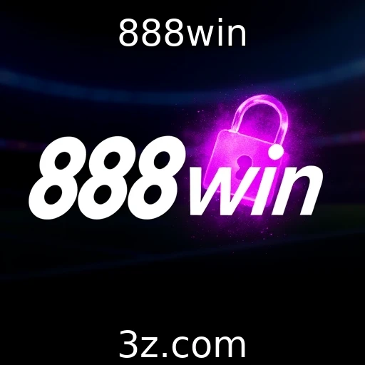 888win Transforme suas apostas com estratégias avançadas no 888win